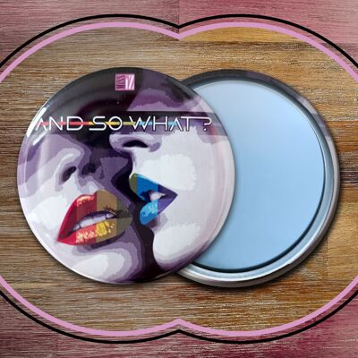 Pocket mirrors - And so what? - WOMEN