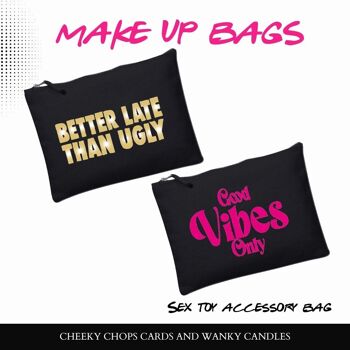 Make Up Bag, Cosmetic Wallet, Zipper Pouch, Slogan Make up bags, Funny Gift for Her Better late than ugly CB08 2