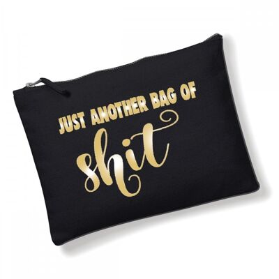 Make Up Bag, Cosmetic Wallet, Zipper Pouch, Slogan Make up bags, Funny Gift for Her Just another bag of shit CB18
