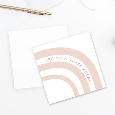 Exciting Times Ahead Card