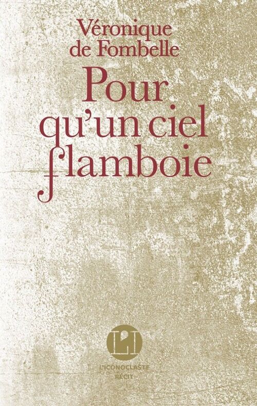 Pour qu'un ciel Flamboie