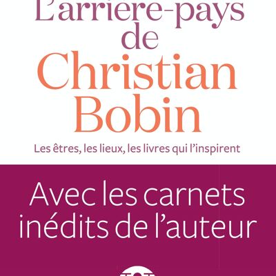 L'arrière-pays de Christian Bobin