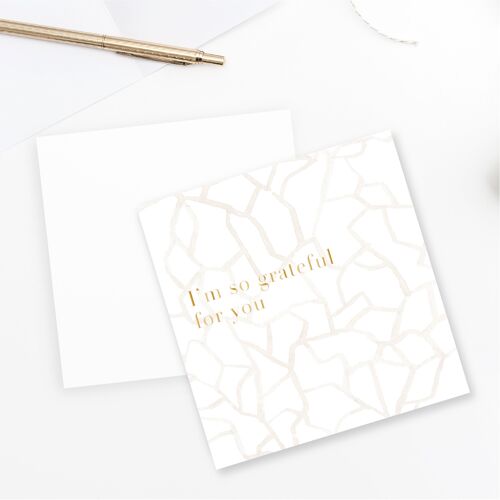 I'm so grateful for you Card - Gold Foiled