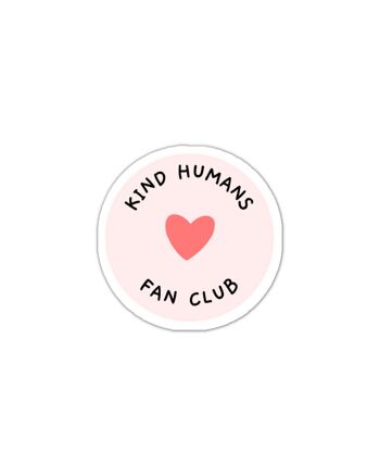 Épingle en émail du fan club Kind humans 3
