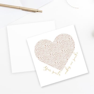 Your smile makes me smile Card - Gold Foiled