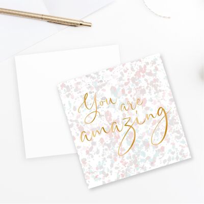 You are amazing Card - Gold Foiled