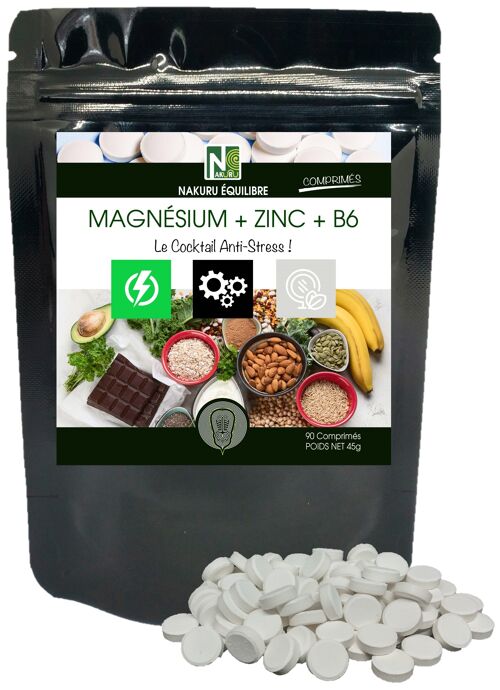 Magnésium + Zinc+ Vitamine B6 / 90 Comprimés de 500mg / NAKURU Équilibre / Fabriqué en France / "Le Cocktail Anti-Stress !"
