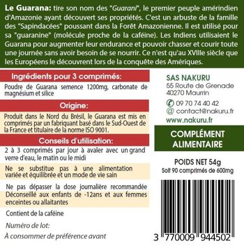 Guarana / 90 Comprimés de 600mg / NAKURU Power / Fabriqué en France / "L’œil de la Forêt!" 4