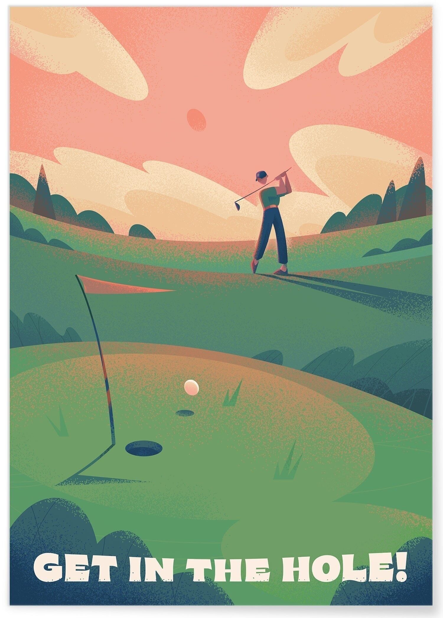 Plakat Holen Sie sich in das Loch!