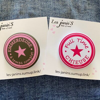 2 Badges épingles 45mm  Full time Chieuse!