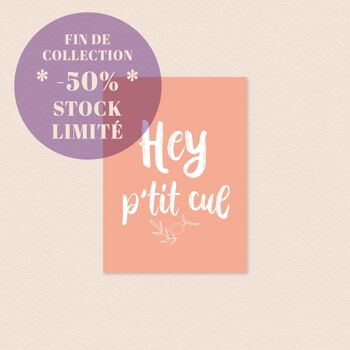 Hey p'tit cul - Carte postale A6 1