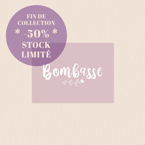 Bombasse - Carte postale A6