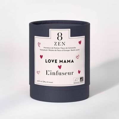 Édition Love Mama - Infusion Zen N°8 en Vrac BIO