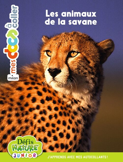 Livre documentaire avec autocollants - Les animaux de la savane - Collection « Mes docs à coller » Défis nature junior