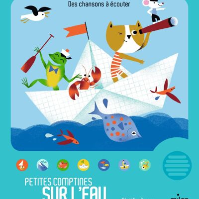 Livre sonore - Petites comptines sur l'eau - Collection « Contes et comptines à écouter »