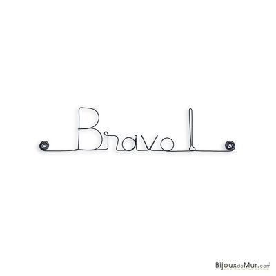 Wire message “Bravo! " - Wall Decoration to tack - Wall Jewelry