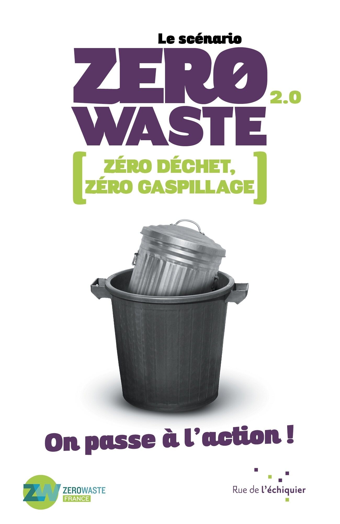 Das Szenario Zero Waste 2.0
Wir handeln!
