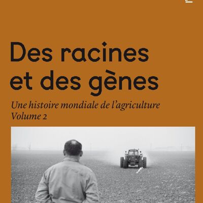 Des racines et des gènes
Volume 2