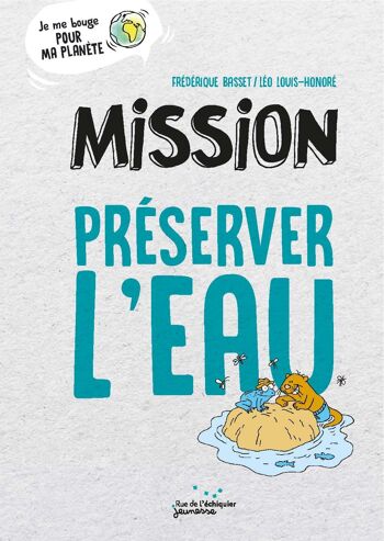 Mission Préserver l'eau