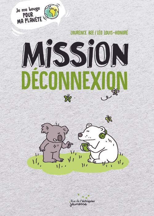 Mission Déconnexion