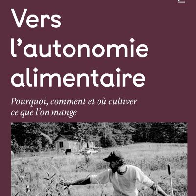 Vers l'autonomie alimentaire