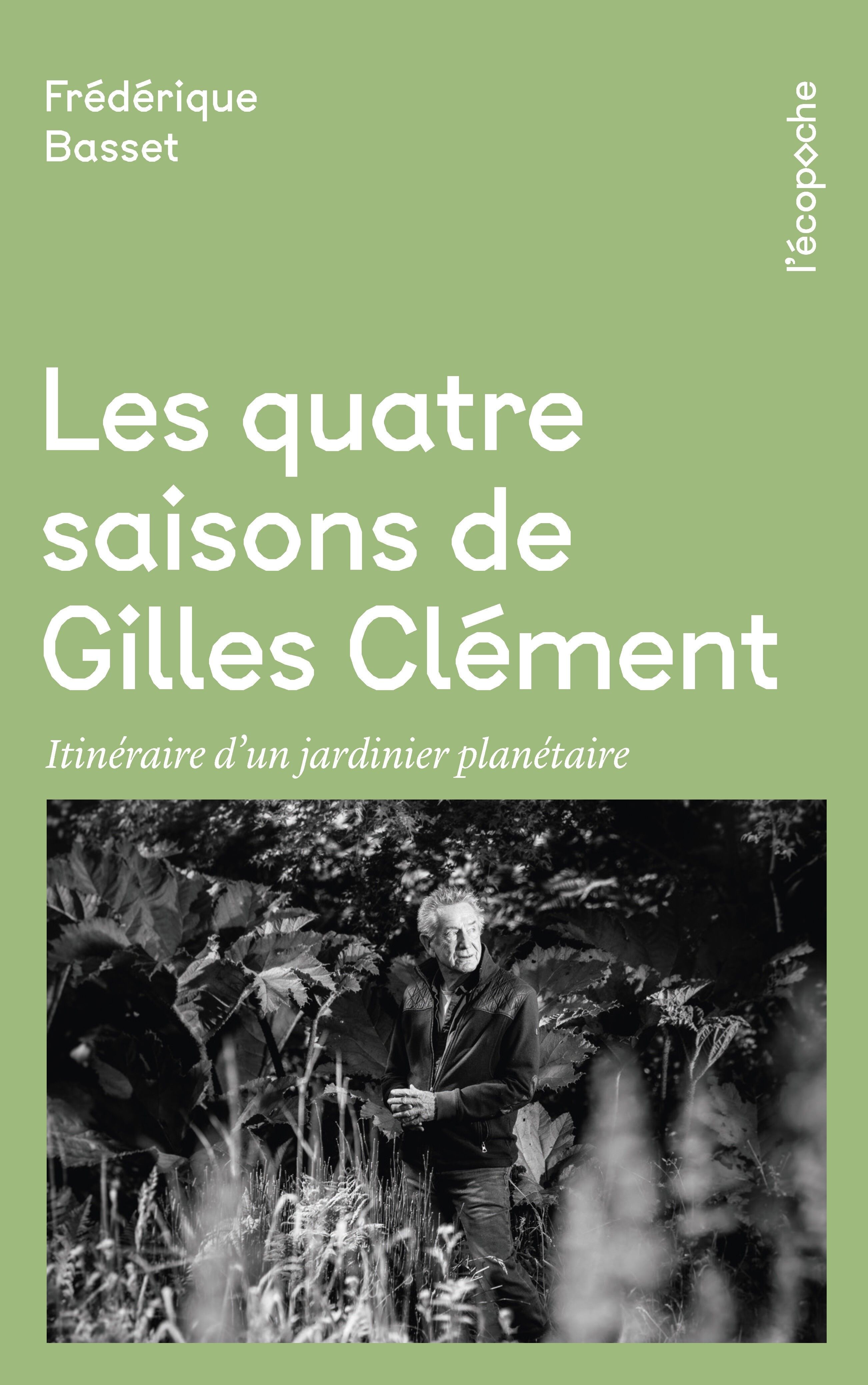 Le quattro stagioni di Gilles Clément