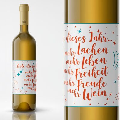 Objetivos este año: más risas, más vida, más libertad, más alegría, más vino | Etiqueta de la botella | Formato apaisado | 9 x 12 cm