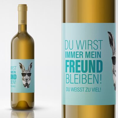 You will always be my friend! You know too much! Bottle label | Landscape format | 9 x 12cm | mint | sticker