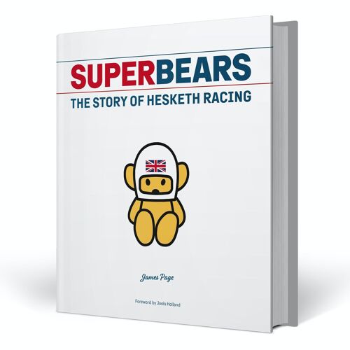 Superbears - The Story of Hesketh Racing