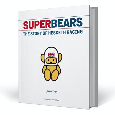 Superbären - Die Geschichte von Hesketh Racing