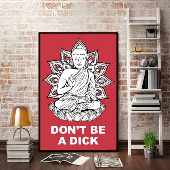 Affiche Bouddha Ne soyez pas une bite Madeleine 2