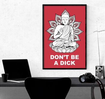 Affiche Bouddha Ne soyez pas une bite Madeleine 3