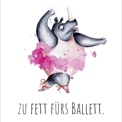 Zu fett fürs Ballett Kunstdruck