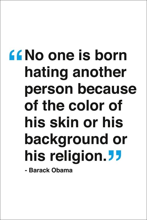 Barack Obama Kunstdruck Zitat No One Is Born Hating...
