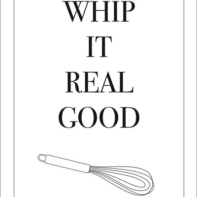 Poster Whip It Real Good Küchen Song Poster 20 x 30 cm