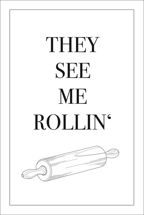 Poster They See Me Rollin' Küchen Song Poster 20 x 30 cm