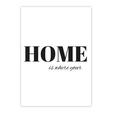 Home is where your Kunstdruck Din A4