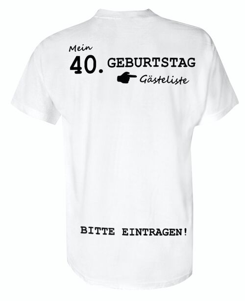 Mein 40. Geburtstag TShirt