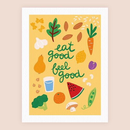 Affiche Eat good, feel good !