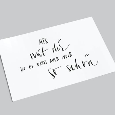 lettering card | But it's still so nice with you | Love card with saying