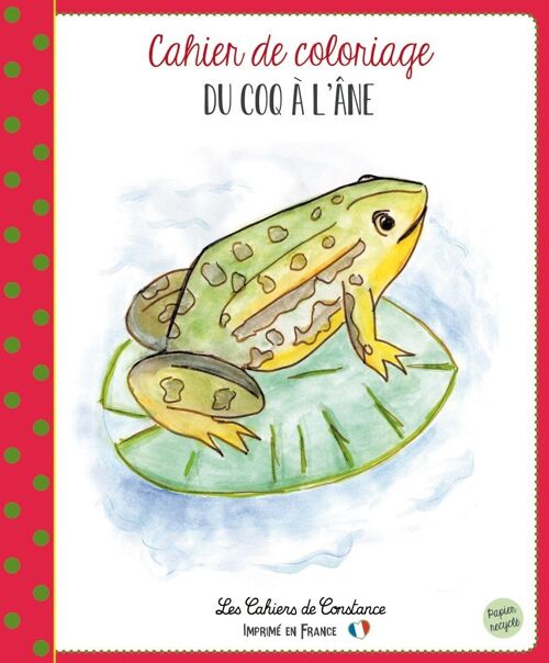 Cahier de coloriage "Du coq à l'âne"