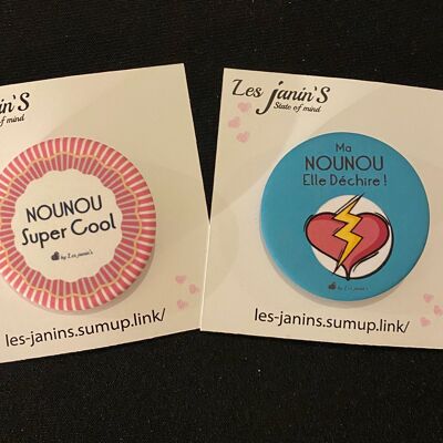 2 badges épingles 45mm "Nounou"