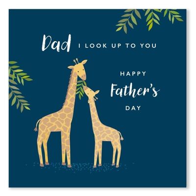 Giraffe Dad Father's Day Card / Look up to you giraffe