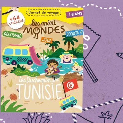 Tunisie - Magazine d'activités pour enfant 1-3 ans - Les Mini Mondes