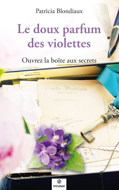 Le doux parfum des violettes - Patricia Blondiaux