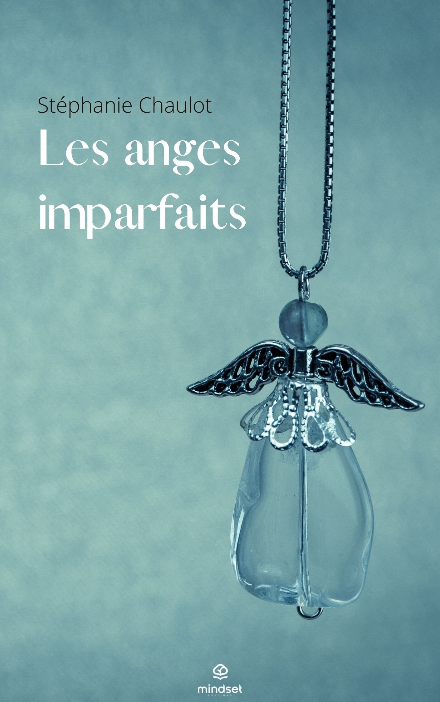 Angeli imperfetti - Stephanie Chaulot