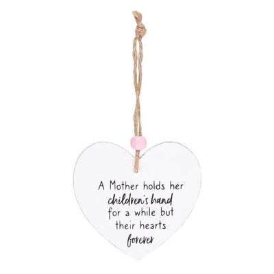 A Mother Holds Their Hearts Forever Hanging Heart Sentiment Sign