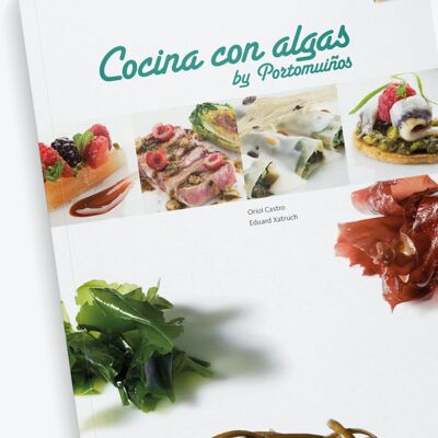 Book: Cooking with seaweeds by Porto-Muiños