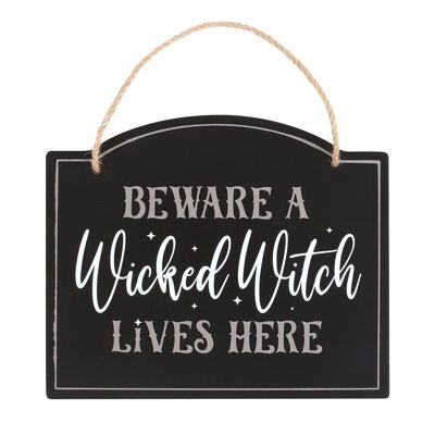 Beware A Wicked Witch Lives Here Hanging Sign