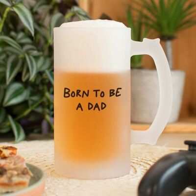 Born to be a dad beer mug